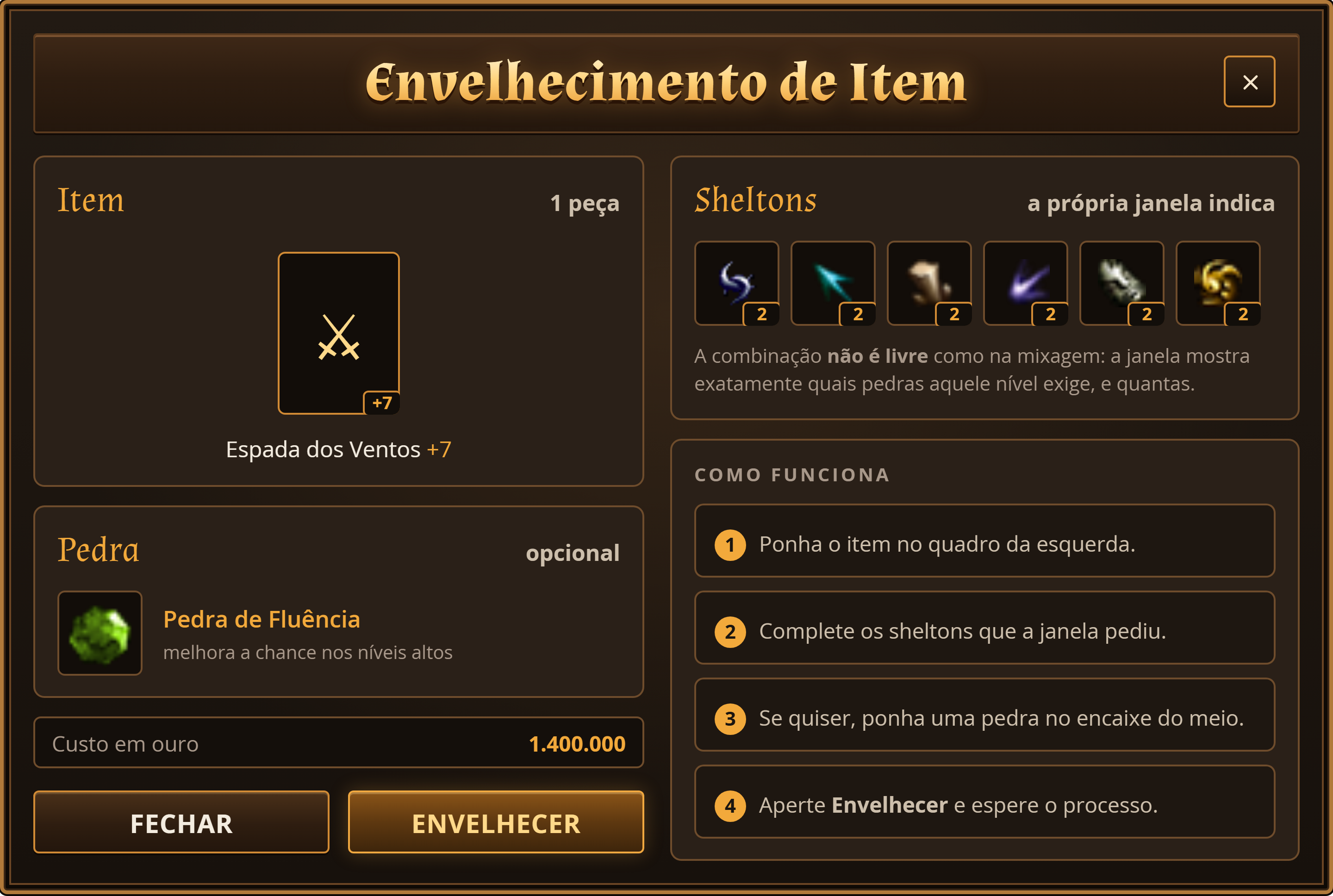 A janela de envelhecimento: o item à esquerda, a pedra opcional, o custo em ouro e os sheltons exigidos.