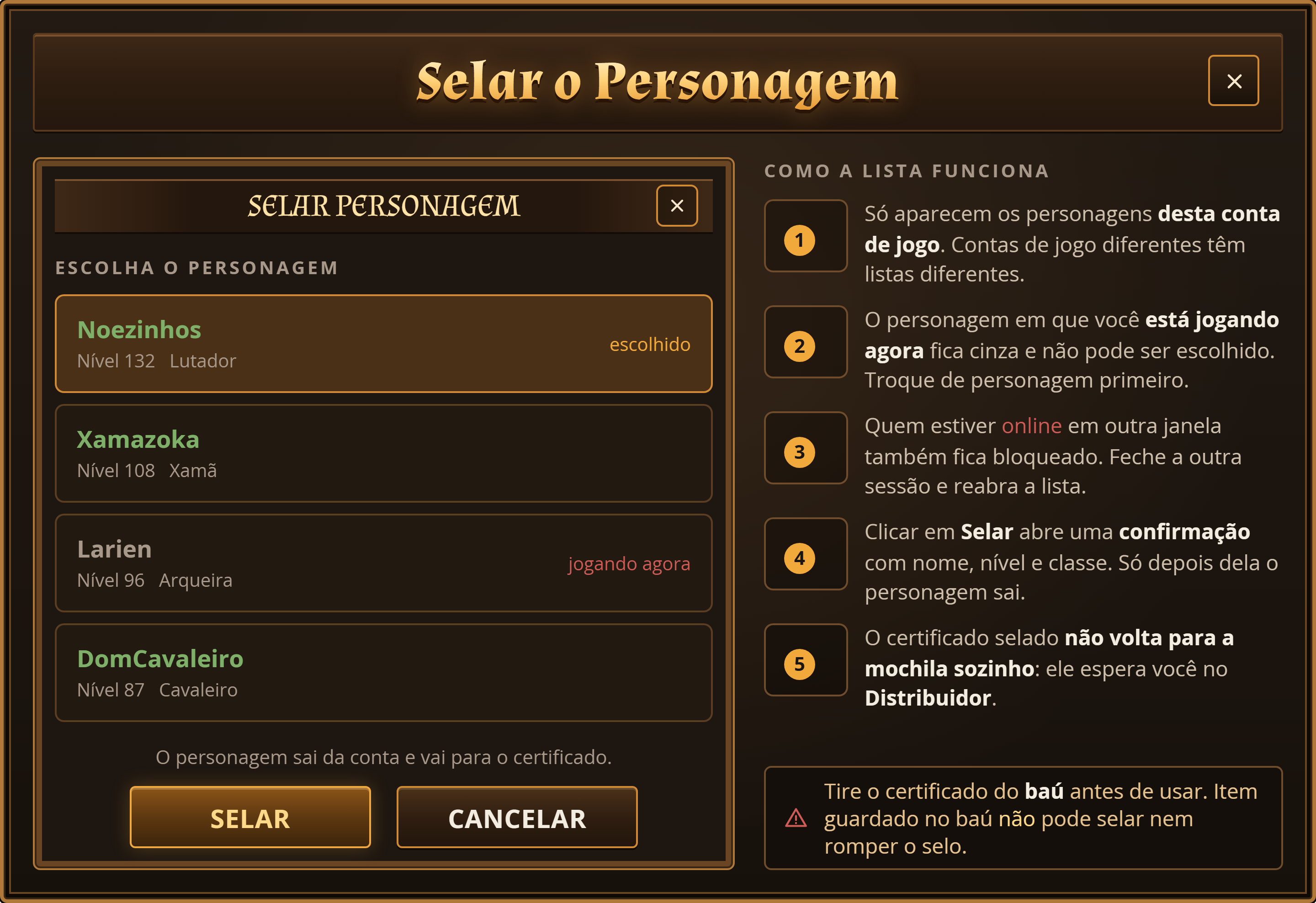 A janela SELAR PERSONAGEM com a lista de personagens da conta e os estados de cada um.