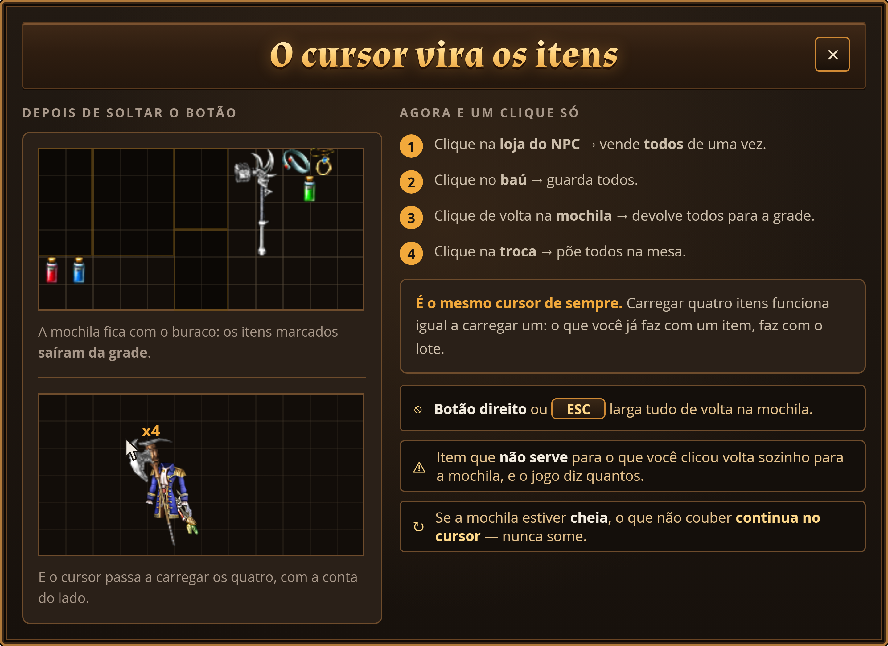 A mochila com os buracos deixados pelos itens marcados, e o cursor carregando os quatro em leque com a contagem ao lado.