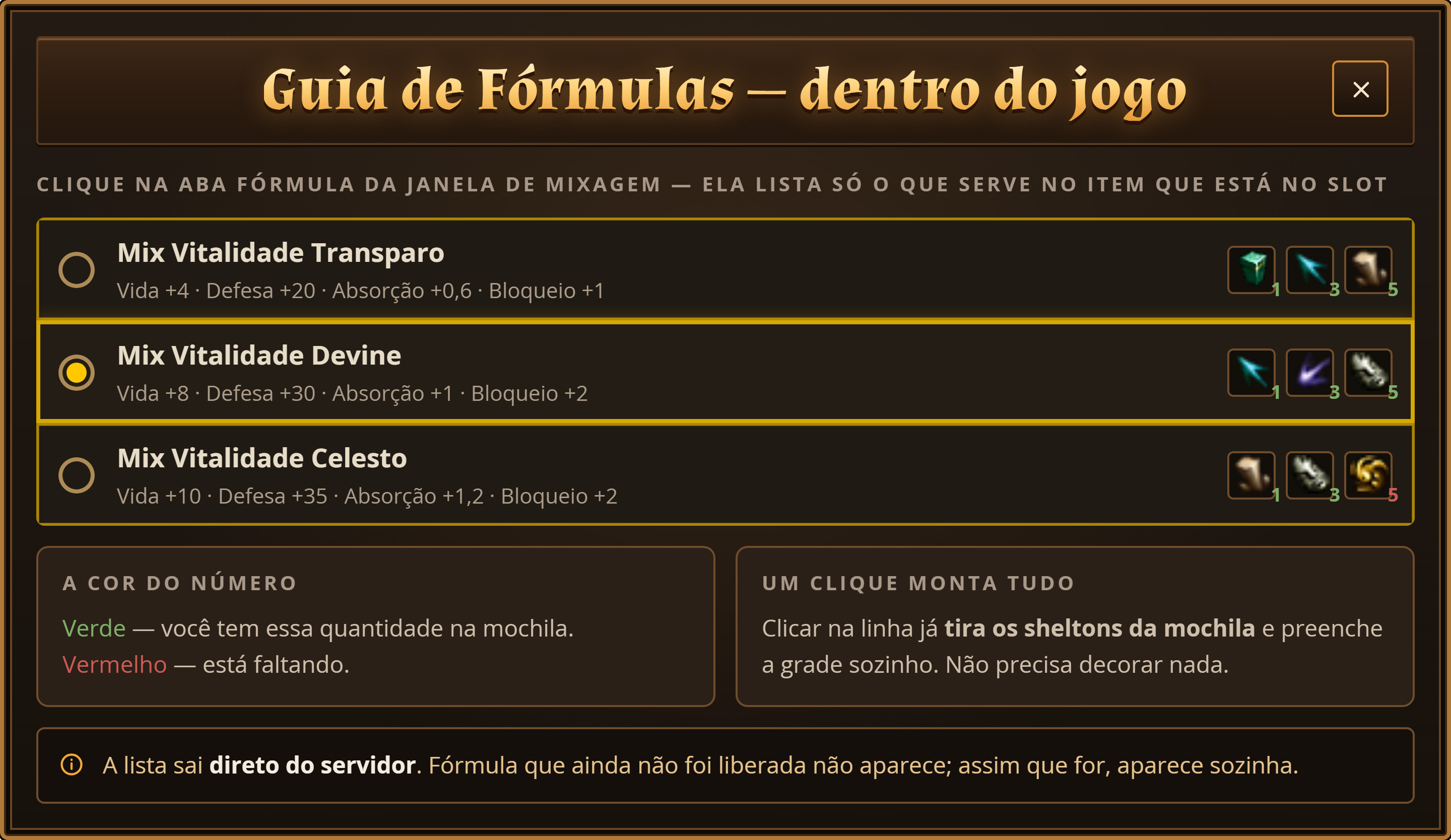 O guia de fórmulas dentro do jogo: lista de fórmulas com rádio de seleção e a quantidade de shelton em verde ou vermelho.
